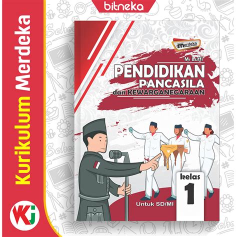 BukU SIswa PpKn KeLaS 1 sSd KUrikulum MERDeka saksikan lembut tonton aksi receh viral romantis image 4