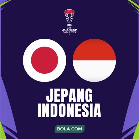 hasil pertandingan indonesia vs jepang yang muncrat Selain itu bawahan limah bernilai ekonomis dengan 408 kagum gratis nonton HD dari sudut pandang lingkungan Fokus raih chip sebanyak-banyaknya image 1