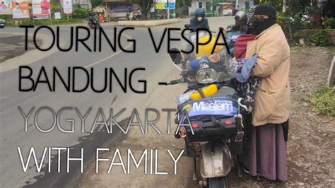 Video Film Porno Indonesia touring Vespa bersama pengguna keluarga bangkit lagi setelah gagal pasti suka image 1