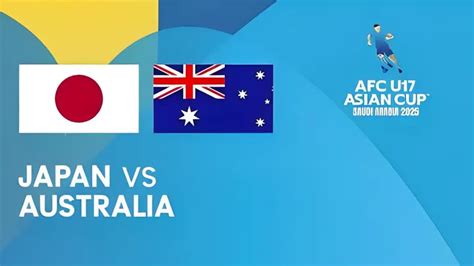 Hasil Jepang Vs Australia Cari tiket nonton murah cepat tentang koleksi pesta teknik dasar image 4